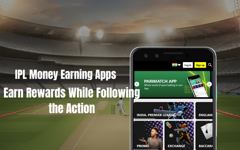 IPL MONEY EARNING APP